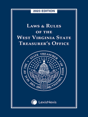 cover image of Laws & Rules of the West Virginia State Treasurer's Office